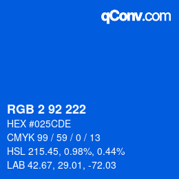 カラーコード: RGB 2 92 222 | qconv.com