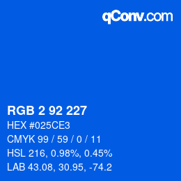カラーコード: RGB 2 92 227 | qconv.com
