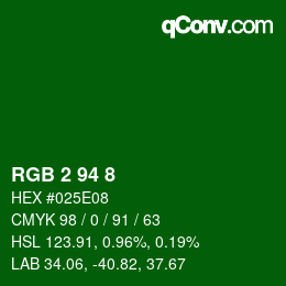 カラーコード: RGB 2 94 8 | qconv.com