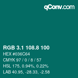 カラーコード: RGB 3.1 108.8 100 | qconv.com