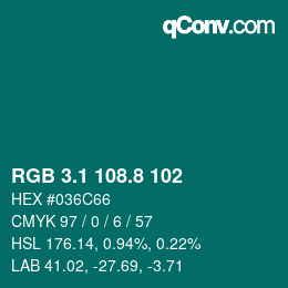 Color code: RGB 3.1 108.8 102 | qconv.com
