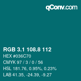 Color code: RGB 3.1 108.8 112 | qconv.com