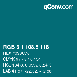 Color code: RGB 3.1 108.8 118 | qconv.com