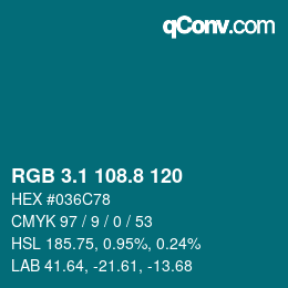 カラーコード: RGB 3.1 108.8 120 | qconv.com