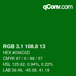 カラーコード: RGB 3.1 108.8 13 | qconv.com