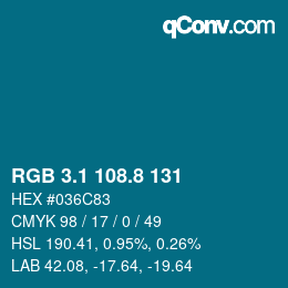 Color code: RGB 3.1 108.8 131 | qconv.com