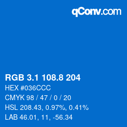 カラーコード: RGB 3.1 108.8 204 | qconv.com