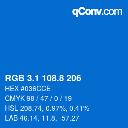 カラーコード: RGB 3.1 108.8 206 | qconv.com