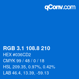カラーコード: RGB 3.1 108.8 210 | qconv.com
