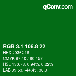 カラーコード: RGB 3.1 108.8 22 | qconv.com