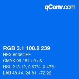 カラーコード: RGB 3.1 108.8 239 | qconv.com