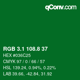 カラーコード: RGB 3.1 108.8 37 | qconv.com