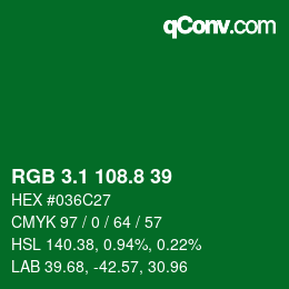 カラーコード: RGB 3.1 108.8 39 | qconv.com