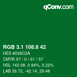 カラーコード: RGB 3.1 108.8 42 | qconv.com