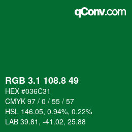 カラーコード: RGB 3.1 108.8 49 | qconv.com