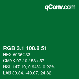 カラーコード: RGB 3.1 108.8 51 | qconv.com