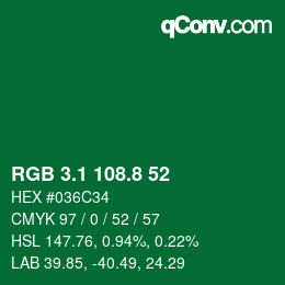 カラーコード: RGB 3.1 108.8 52 | qconv.com