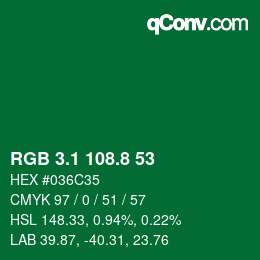 カラーコード: RGB 3.1 108.8 53 | qconv.com