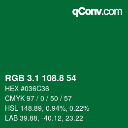 カラーコード: RGB 3.1 108.8 54 | qconv.com