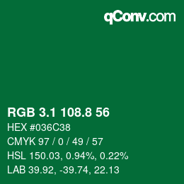 カラーコード: RGB 3.1 108.8 56 | qconv.com