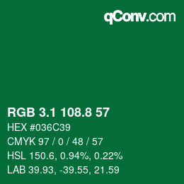 カラーコード: RGB 3.1 108.8 57 | qconv.com