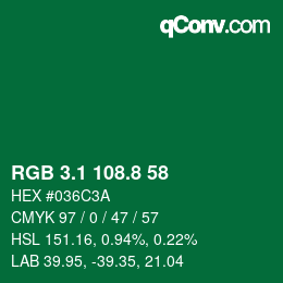 カラーコード: RGB 3.1 108.8 58 | qconv.com