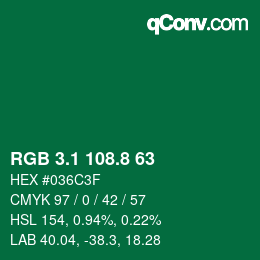 カラーコード: RGB 3.1 108.8 63 | qconv.com