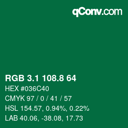 カラーコード: RGB 3.1 108.8 64 | qconv.com