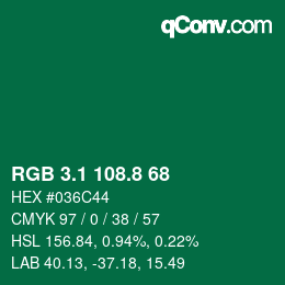 カラーコード: RGB 3.1 108.8 68 | qconv.com