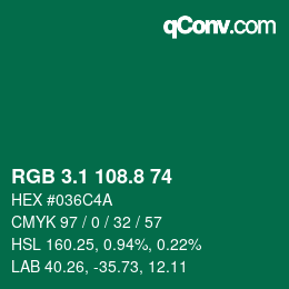 カラーコード: RGB 3.1 108.8 74 | qconv.com