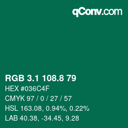 カラーコード: RGB 3.1 108.8 79 | qconv.com