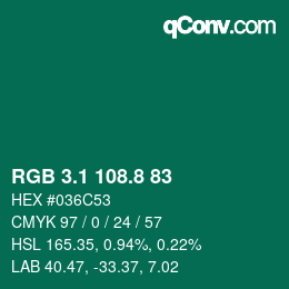 カラーコード: RGB 3.1 108.8 83 | qconv.com