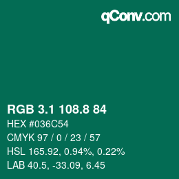 カラーコード: RGB 3.1 108.8 84 | qconv.com