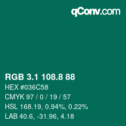 カラーコード: RGB 3.1 108.8 88 | qconv.com