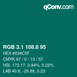 カラーコード: RGB 3.1 108.8 95 | qconv.com