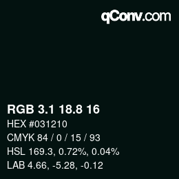 カラーコード: RGB 3.1 18.8 16 | qconv.com