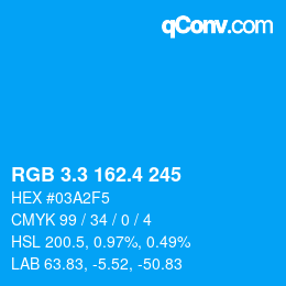 カラーコード: RGB 3.3 162.4 245 | qconv.com