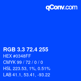 カラーコード: RGB 3.3 72.4 255 | qconv.com