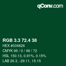 カラーコード: RGB 3.3 72.4 38 | qconv.com