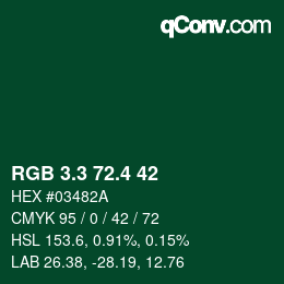 カラーコード: RGB 3.3 72.4 42 | qconv.com