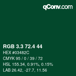 カラーコード: RGB 3.3 72.4 44 | qconv.com