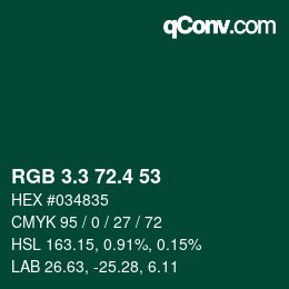 カラーコード: RGB 3.3 72.4 53 | qconv.com