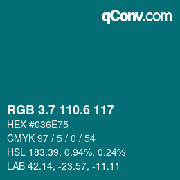 カラーコード: RGB 3.7 110.6 117 | qconv.com