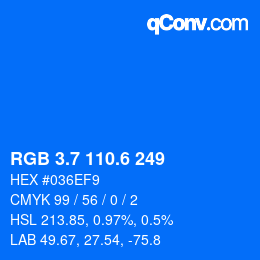 カラーコード: RGB 3.7 110.6 249 | qconv.com