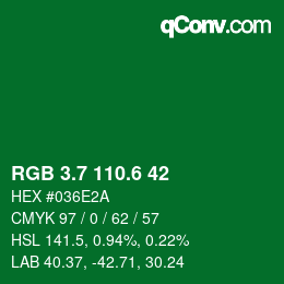 カラーコード: RGB 3.7 110.6 42 | qconv.com