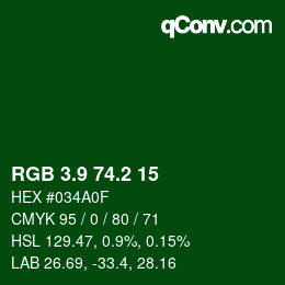 カラーコード: RGB 3.9 74.2 15 | qconv.com