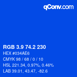カラーコード: RGB 3.9 74.2 230 | qconv.com