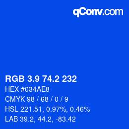 カラーコード: RGB 3.9 74.2 232 | qconv.com