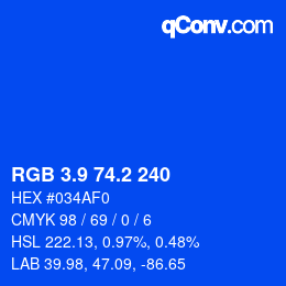 カラーコード: RGB 3.9 74.2 240 | qconv.com