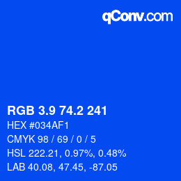カラーコード: RGB 3.9 74.2 241 | qconv.com